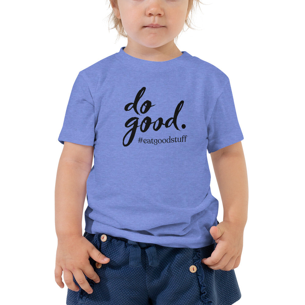 do good. #eatgoodstuff | Toddler Staple Tee - Bella + Canvas