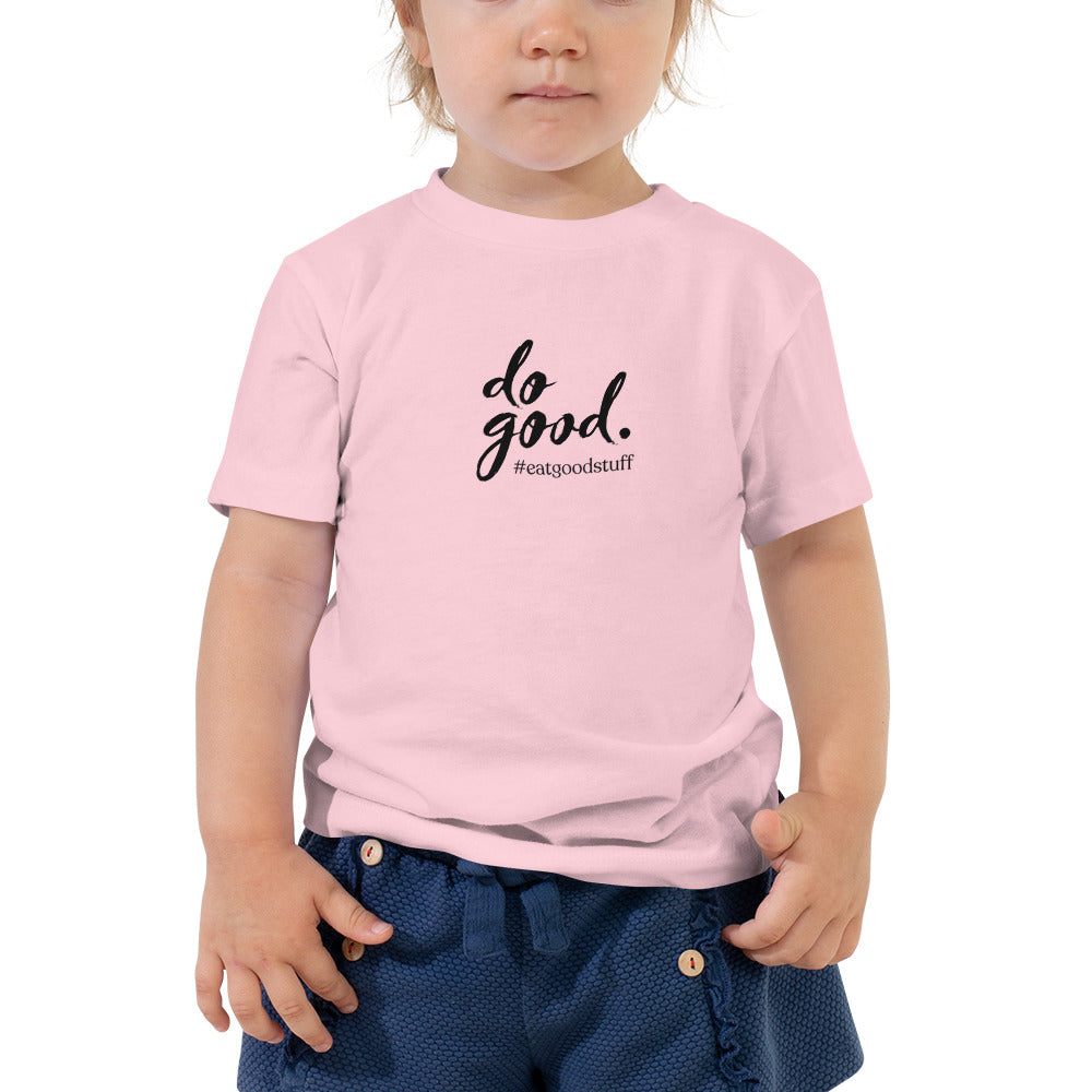 do good. #eatgoodstuff | Toddler Short Sleeve Tee - Bella + Canvas