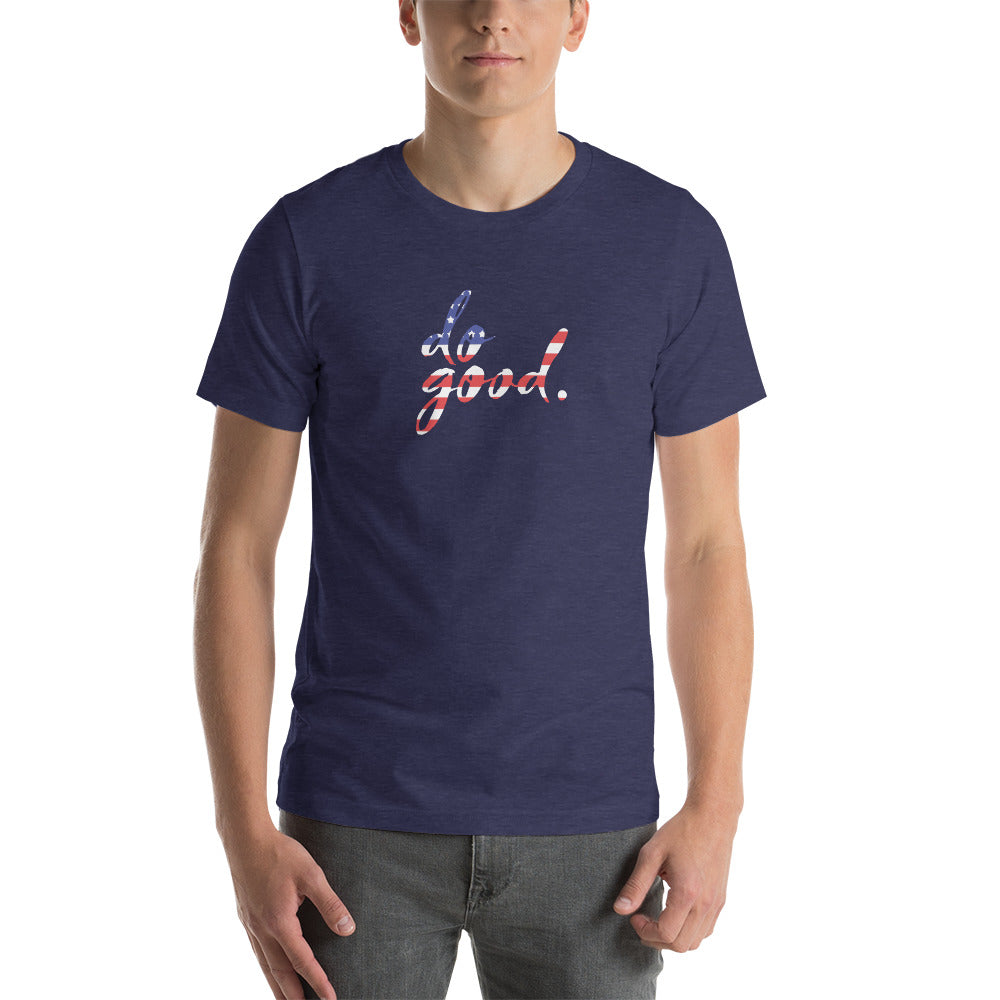do good. Patriotic | Unisex Staple T-Shirt - Bella + Canvas