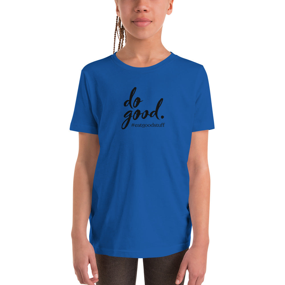 do good. #eatgoodstuff | Youth Short Sleeve T-Shirt - Bella + Canvas