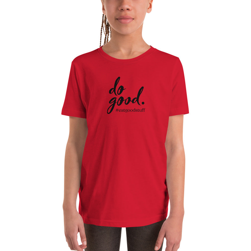 do good. #eatgoodstuff | Youth Short Sleeve T-Shirt - Bella + Canvas